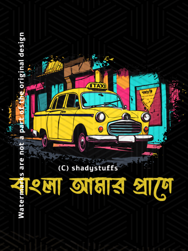 A Bengali t shirt design featuring a vector style artwork of a Yellow Taxi and a Bengali quote